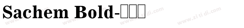 Sachem Bold字体转换